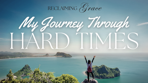 My Journey Through Hard Times