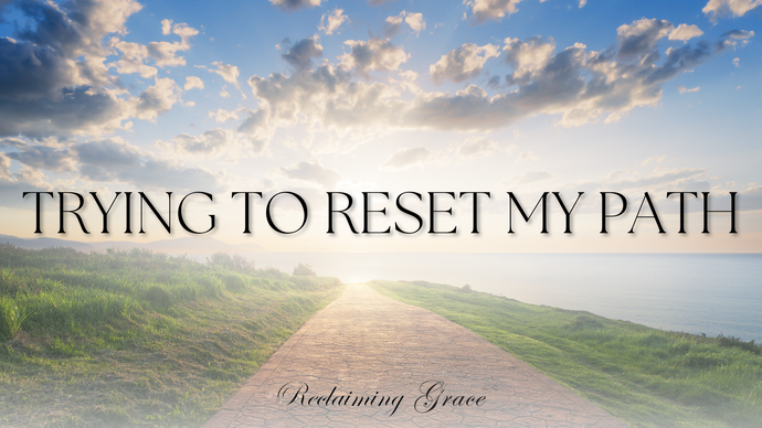 Trying To Reset My Path