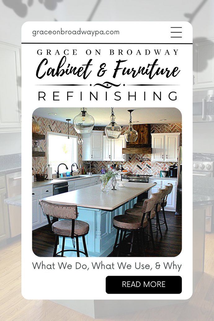 Grace on Broadway Cabinet & Furniture Refinishing: What We Do, What We Use, and Why