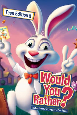 Easter Basket Stuffers For Teens: Would You Rather Game Book - Easter Edition